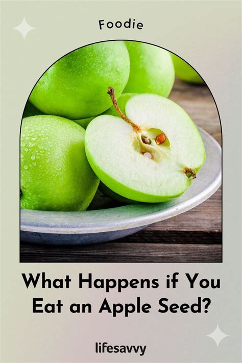 When You Eat An Apple Seed, This Is What Happens .